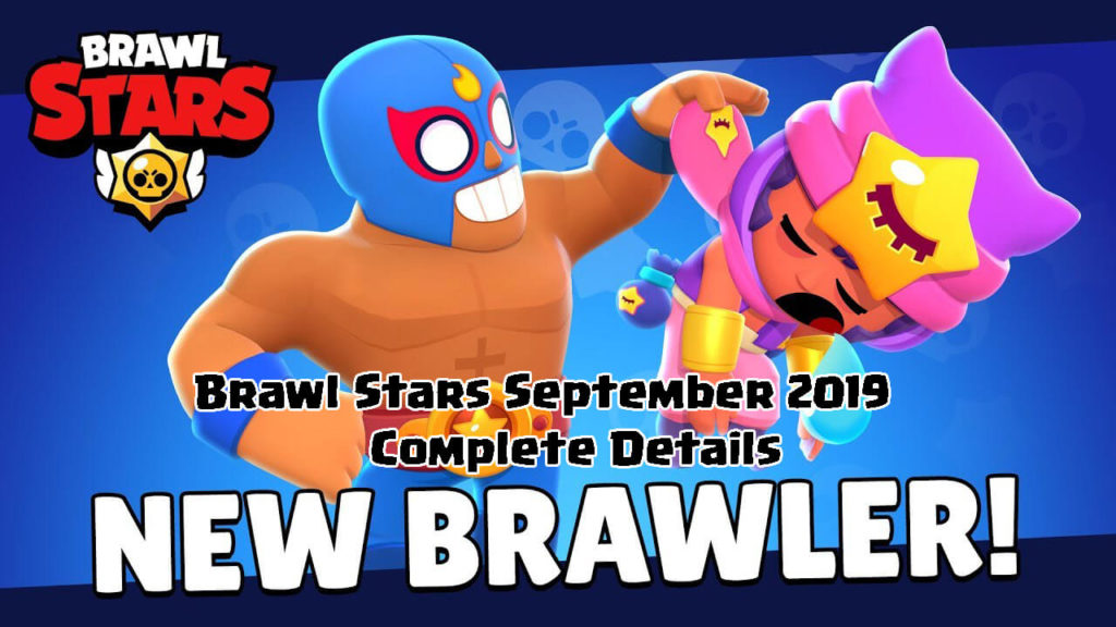 Brawl Stars September 2019 Massive Update - All the Info You Need!