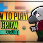 Crow Brawl Star Complete Guide, Tips, Wiki & Strategies Latest!