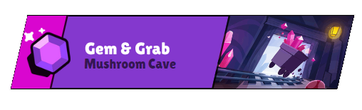 Gem Grab Mushroom cave